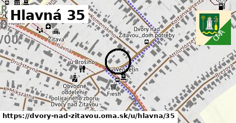 Hlavná 35, Dvory nad Žitavou