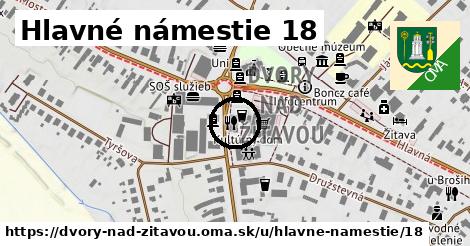 Hlavné námestie 18, Dvory nad Žitavou