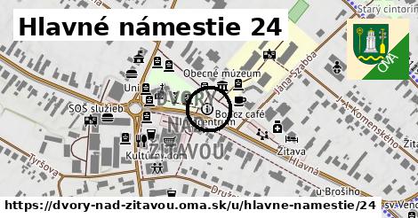 Hlavné námestie 24, Dvory nad Žitavou