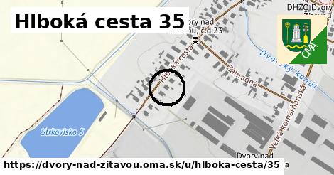 Hlboká cesta 35, Dvory nad Žitavou