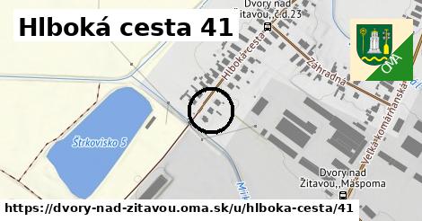 Hlboká cesta 41, Dvory nad Žitavou