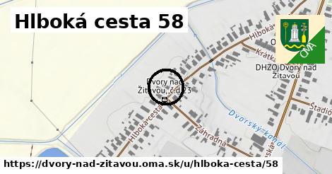 Hlboká cesta 58, Dvory nad Žitavou