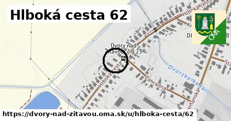 Hlboká cesta 62, Dvory nad Žitavou