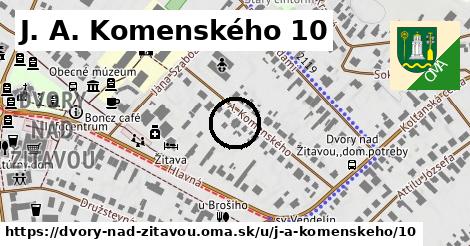 J. A. Komenského 10, Dvory nad Žitavou