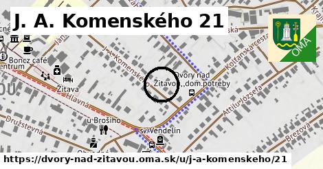 J. A. Komenského 21, Dvory nad Žitavou