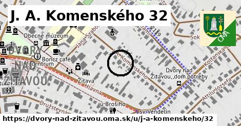 J. A. Komenského 32, Dvory nad Žitavou