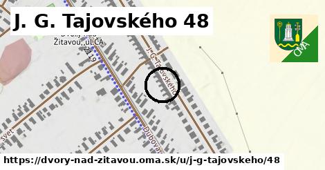 J. G. Tajovského 48, Dvory nad Žitavou