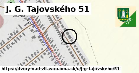 J. G. Tajovského 51, Dvory nad Žitavou