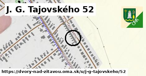 J. G. Tajovského 52, Dvory nad Žitavou