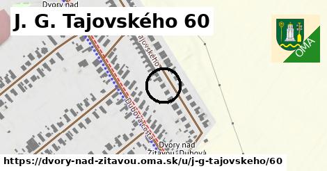 J. G. Tajovského 60, Dvory nad Žitavou