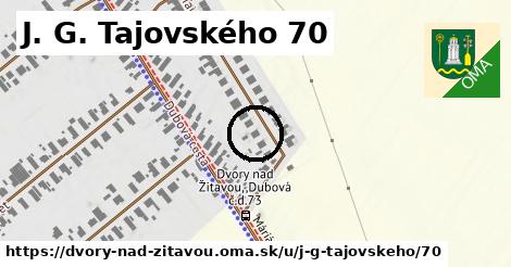 J. G. Tajovského 70, Dvory nad Žitavou