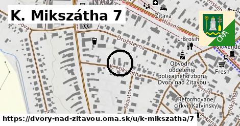 K. Mikszátha 7, Dvory nad Žitavou