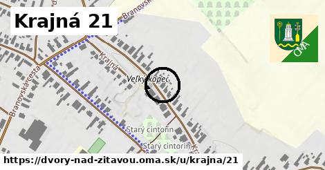 Krajná 21, Dvory nad Žitavou