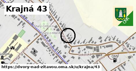 Krajná 43, Dvory nad Žitavou