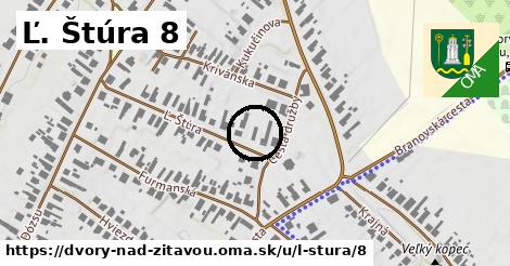 Ľ. Štúra 8, Dvory nad Žitavou