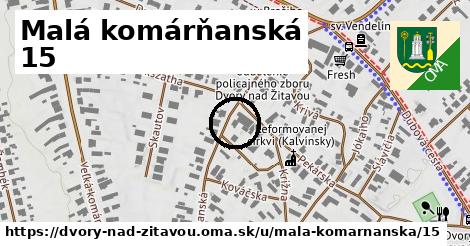 Malá komárňanská 15, Dvory nad Žitavou