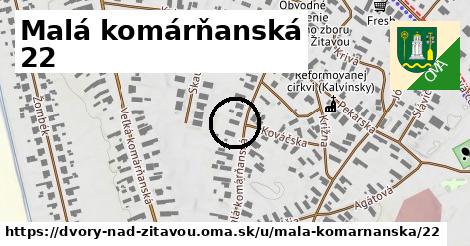 Malá komárňanská 22, Dvory nad Žitavou