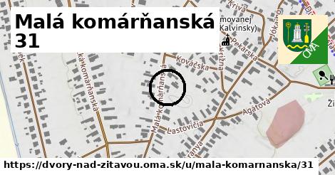 Malá komárňanská 31, Dvory nad Žitavou