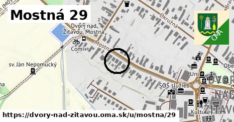 Mostná 29, Dvory nad Žitavou