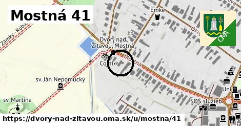 Mostná 41, Dvory nad Žitavou