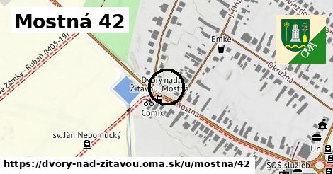 Mostná 42, Dvory nad Žitavou