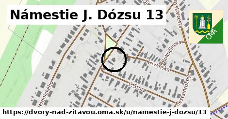 Námestie J. Dózsu 13, Dvory nad Žitavou