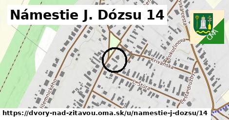 Námestie J. Dózsu 14, Dvory nad Žitavou