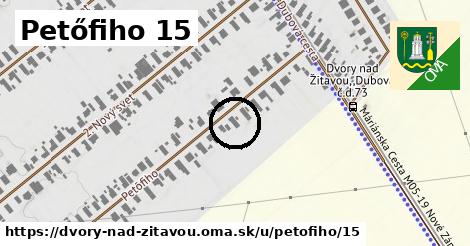 Petőfiho 15, Dvory nad Žitavou