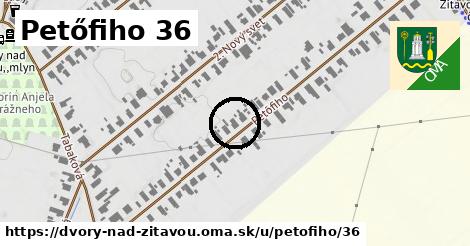 Petőfiho 36, Dvory nad Žitavou