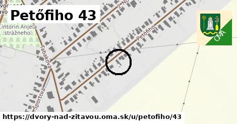 Petőfiho 43, Dvory nad Žitavou