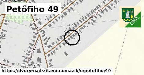 Petőfiho 49, Dvory nad Žitavou