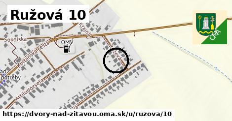 Ružová 10, Dvory nad Žitavou