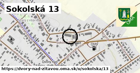 Sokolská 13, Dvory nad Žitavou