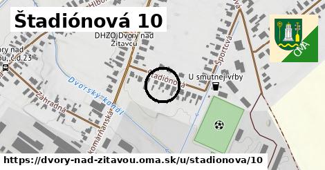 Štadiónová 10, Dvory nad Žitavou