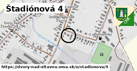 Štadiónová 4, Dvory nad Žitavou