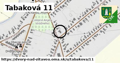 Tabaková 11, Dvory nad Žitavou