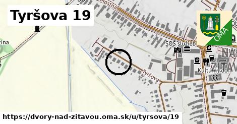 Tyršova 19, Dvory nad Žitavou