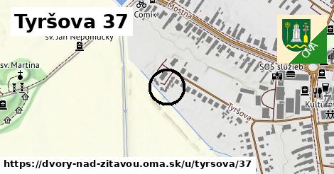 Tyršova 37, Dvory nad Žitavou