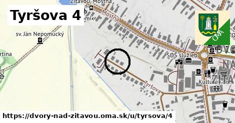 Tyršova 4, Dvory nad Žitavou