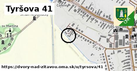 Tyršova 41, Dvory nad Žitavou