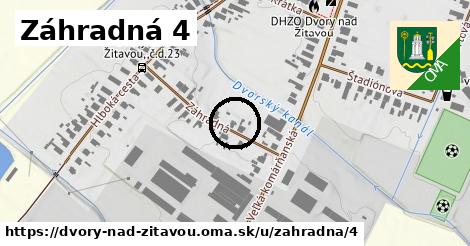 Záhradná 4, Dvory nad Žitavou