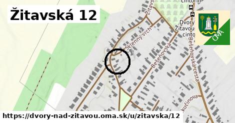 Žitavská 12, Dvory nad Žitavou