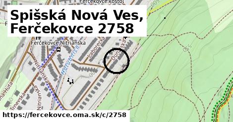 Spišská Nová Ves, Ferčekovce <span class="supisne">2758</span>