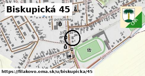 Biskupická 45, Fiľakovo