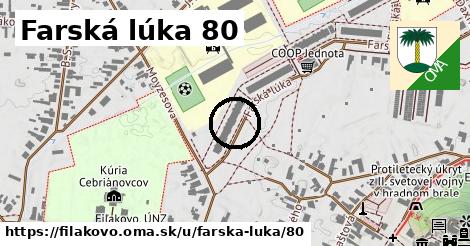 Farská lúka 80, Fiľakovo