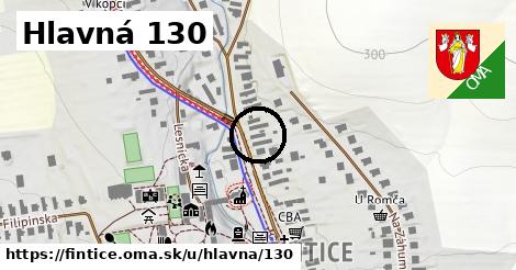 Hlavná 130, Fintice