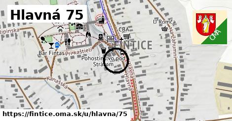 Hlavná 75, Fintice