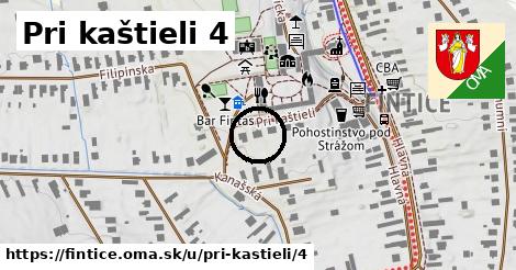 Pri kaštieli 4, Fintice