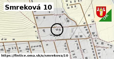 Smreková 10, Fintice