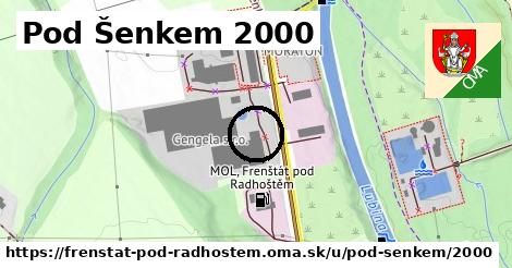Pod Šenkem 2000, Frenštát pod Radhoštěm
